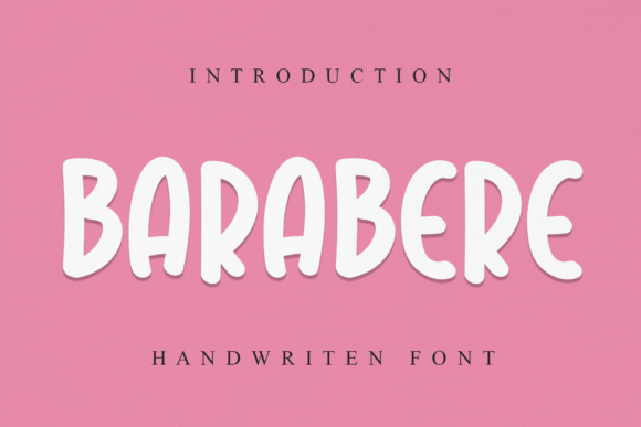 Barabere: A Cheerful Handwritten Font for Authentic Branding