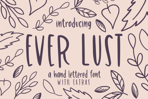 Ever Lust: The Handwritten Typeface That Upgraded My Brand Identity