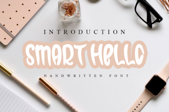 Smart Hello: The Script Handwritten Font for Authentic Branding